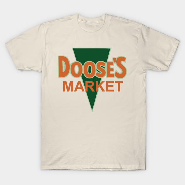 Doose's Market T-Shirt by fandemonium